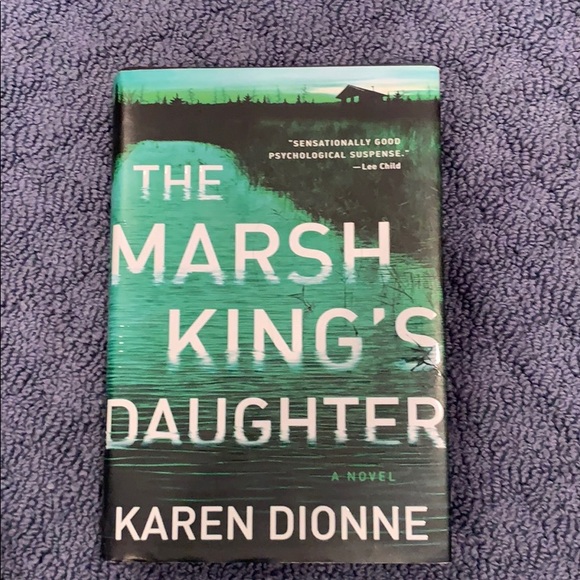 Other - The Marsh King’s Daughter by Karen Dionne